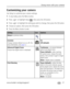 Page 43Doing more with your camera
www.kodak.com/go/support
 37
Customizing your camera
Use Setup to customize your camera settings.
1In any mode, press the Menu button.
2Press   to highlight Setup  , then press the OK button.
3Press   to highlight the setting you wish to change, then press the OK button.
4Choose an option, then press the OK button.
5Press the Menu button to exit.
SettingIconOptions
Return to previous menu.  
Liveview  
Change Liveview default to on or off. (For 
more information, see page...