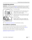 Page 47Transferring and printing pictures
www.kodak.com/go/support
 41
Transferring pictures
IMPORTANT: If your camera was packaged with a Kodak EasyShare dock, use the dock to 
transfer pictures to your computer. (See 
page 44 and the dock user’s guide for details.)  
If you do not have an EasyShare dock, use the USB cable (U-8) that came with your camera.
1Turn off the camera.
2Plug the labeled  end of the USB cable into the 
labeled USB port on your computer. See your 
computer user’s guide for details....