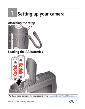 Page 7www.kodak.com/go/support 1
1Setting up your camera
Attaching the strap
Loading the AA batteries
Purchase extra batteries for your special event www.kodak.com/go/c142accessories
Downloaded From camera-usermanual.com Kodak Manuals 