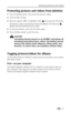 Page 37Reviewing pictures and videos
 31
Protecting pictures and videos from deletion
1Press the Review button, then locate the picture or video.
2Press the Menu button.
3Move the joystick   to highlight Protect  , then press the OK button.
The picture or video is protected and cannot be deleted. The Protect icon   
appears with the protected picture or video.
4To remove protection, press the OK button again.
5Press the Menu button to exit the menu.
CAUTION:
Formatting internal memory or an SD/MMC card deletes...