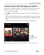 Page 29Reviewing and editing
www.kodak.com/go/support
 23
A smarter way to find and enjoy your pictures
Tag pictures—by people or keywords—to make them easy to find, later. For example, 
the camera can find all pictures that contain “Mary” or “Dad’s 60th Birthday.” 
1Press the Review button  .
2Press   to see All pictures/videos or those sorted by Date, People, Keywords or 
Videos.
If you chose All, People, Date, or Keywords, a single-up picture is shown. (If you chose 
Videos, thumbnails are displayed.) If you...