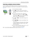 Page 37Reviewing and editing
www.kodak.com/go/support
 31
Selecting multiple pictures/videos
Use the multi-select feature when you have two or more pictures to print, share, 
delete, tag with keyword, etc. Multi-select is only available in thumbnail view (see 
page 22).
1Press the Review button  .
2Press   to choose a stack of pictures (All, or 
sorted by People, Date, Keywords, or Videos), then 
press OK.
3If you chose All, People, Date, or Keywords, a 
single-up picture is shown. Press   and   to 
choose...