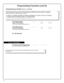 Page 2626 
; 9 9      ; 0 0 0 :  99. Clear All Lock Programming (This Function enabled through keypad only) 
Clears all programming, and returns lock to factory default settings.  Audit Trail contents 
are maintained.  M 
CLEAR ALL PROGRAMMING 
94 - 98. Reserved 
92. Enable Group 4  
(Open Time Window) 
(This Function enabled through keypad only) 
; 9 2      ; [ _ ]           ; [ _ _ _ _ ] : 
                                       (Day)                                      (Time) 
Functions 92 and 93 allow you...