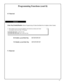 Page 2323 
; 6 9 : 69. Enable : as Enter Key  
Enter Key Enable/Disable (Allows Programming of Codes that Match the 1st digits of other Codes)  
; 7 0 : 70. Disable : as Enter Key 
•When enabled, the user must press : after a User Code entry, allowing User Codes 
to be subsets of other User Codes.  For example: 
 
 
1 2 3 : is a valid User Code;  
1 2 3 4 : is also a valid User Code 
 4 
ENTER KEY 
71. Reserved 
Programming Functions (contd) 
67. Reserved  