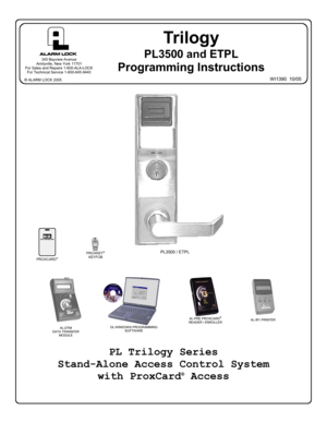 Page 11 
Trilogy 
PL3500 and ETPL 
Programming Instructions 
© ALARM LOCK 2005 
AL-PRE PROXCARD® 
READER / ENROLLER 
DL-WINDOWS PROGRAMMING 
SOFTWARE 
PL Trilogy Series 
Stand-Alone Access Control System 
with ProxCard
® Access 
WI1390  10/05 
  
PL3500 / ETPL 
HID HID CORPORATION 
PROXCARD® 
PROXKEY® 
KEYFOB 
AL-IR1 PRINTER 
AL-DTM 
DATA TRANSFER 
MODULE 
345 Bayview Avenue 
Amityville, New York 11701 
For Sales and Repairs 1-800-ALA-LOCK 
For Technical Service 1-800-645-9440
 
  