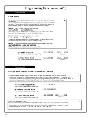 Page 2020 
CLOCK ADJUST 
; 4 3           ; [ _  _ ] :  
(seconds) 
43. Speed Up Clock (This Function enabled through keypad only) 
; 4 4           ; [ _  _ ] :  
(seconds) 
44. Slow Down Clock (This Function enabled through keypad only) 
Number of seconds to adjust (speed up/slow down) the clock each day must be between 
0-55 seconds. 
Always consider the current setting when using this function, because this function is not 
cumulative.  For example, if the clock needs to be sped up 10 seconds per day and the...