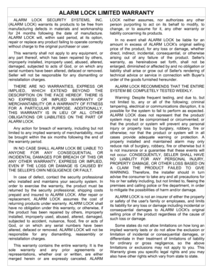 Page 2ALARM LOCK SECURITY SYSTEMS, INC. 
(ALARM LOCK) warrants its products to be free from 
manufacturing defects in materials and workmanship 
for 24 months following the date of manufacture. 
ALARM LOCK will, within said period, at its option, 
repair or replace any product failing to operate correctly 
without charge to the original purchaser or user. 
 
This warranty shall not apply to any equipment, or 
any part thereof, which has been repaired by others, 
improperly installed, improperly used, abused,...