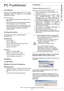 Page 52- 47 -
12 - PC Funktioner
PC Funktioner
Introduktion
Med softwaren COMPANION SUITE PRO kan der skabes 
forbindelse mellem en computer og en kompatibel 
multifunktions maskine.
Fra PCen, kan du:
- styre multifunktions terminalen, og konfigurere den  efter behov ,
- printe dine dokumenter på multifunktions maskinen  fra de programmer, du normalt anvender  ;
- scanne dokumenter i farver, i grå-skala eller i sort/ hvid og redigere dem på din PC, eller indsætte dem 
i en tekst ved brug af karakter...