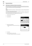 Page 150Security functions5
5-34Konica Minolta 240f
5.5
5.5 Security functions
5.5.1 Restricting fax destinations (Closed transmission)
When closed transmission is set, fax messages can only be transmitted to machines that are the same as 
this product. If a passcode is set, faxes can only be transmitted to machines that are the same product that 
also have a security function and have the same passcode registered.
d
For details on passcodes, refer to Chapter 3, Closed Communication in the Users Guide...