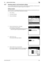 Page 243Konica Minolta 240f8-35
8.2 Specifying default settings8
8.2.2 Specifying default e-mail transmission settings
You can change the default Internet Fax and Scan to E-Mail settings. For information on the items and set-
tings that can be specified, refer to page 8-36, page 8-36, and page 8-37.
Setting example
Here the procedure for changing the default file format used when attaching a scanned document to an e-
mail for transmission (Scan to E-Mail) is described as an example.
1Press .
2Press [Default...