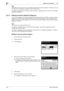 Page 54Advanced scan features3
3-26Konica Minolta 240f
3.2
d
The notification e-mail is sent to the e-mail address registered in the user information. This function can only 
be used if an e-mail address is registered in the user information.
For details on registering user information, refer to Chapter 3, Registering Users in the User’s Guide Mes-
sage Board Operations.
3.2.13 Setting document categories (Category)
You can add a category name (document category) to the scanned document. Setting a document...