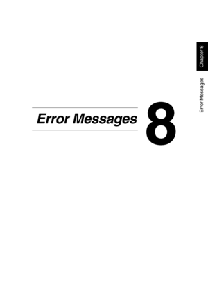 Page 210Error Messages
Chapter 8
8
8Error Messages
Downloaded From ManualsPrinter.com Manuals 