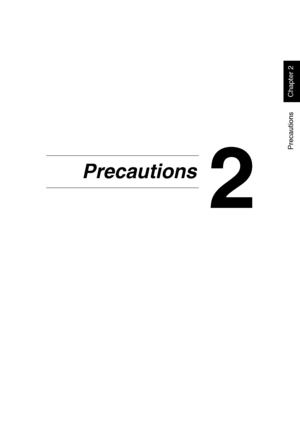 Page 26Precautions
Chapter 2
2
2Precautions
Downloaded From ManualsPrinter.com Manuals 