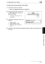 Page 1225.7 Specifying a Zoom Setting5
Di1611/Di2011 5-33
Before Making Copies
Chapter 5
To make copies using a specific zoom setting
1Load the document to be copied.
❍Refer to “Loading the Document” on page 3-9.
2Press the [Zoom] key, and then use 
the  and keys to specify the 
desired zoom ratio.
❍The zoom ratio is set in 0.01 
increments.
3If necessary, specify any other copy 
settings.
❍Paper (p. 5-22)
❍Copy density (p. 5-36)
❍Advanced Copy Operations 
(p. 6-1)
4Using the 10-Key Pad, enter the desired number...