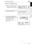 Page 2047.6 Specifying Copy Settings7
Di1611/Di2011 7-51
Utility Mode – Copy Functions
Chapter 7
To set the “COPY PRIORITY” function
1Select the “COPY SETTING 2” menu.
❍Refer to “To select the “COPY 
SETTING 2” menu” on page 7-49.
2Press the [2] key from the 10-Key Pad 
to select “COPY PRIORITY”.
3Using the and keys, select 
“AP” (auto paper selection), “AS” 
(auto zoom ratio) or “MANUAL”, and 
then press the [Yes] key.
The “COPY SETTING 2” menu 
appears again.
Downloaded From ManualsPrinter.com Manuals 