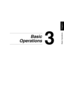 Page 50Basic Operations
Chapter 3
3
3Basic
Operations
Downloaded From ManualsPrinter.com Manuals 