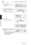 Page 8544.3 Copying Onto Various Types of Media
4-12 Di1611/Di2011
Useful Operations
Chapter 4
3Press the [No] key.
The “PAPER SOURCE SETUP” 
menu appears.
4Press the or key to select 
“ENVELOPE”, and then press the 
[Yes] key.
The “PAPER SIZE” menu appears.
5Press the key.
The length (x) setting appears.
6Using the 10-Key Pad, type in “200” 
for the length (X), and then press the 
[Yes] key.
❍The length of the paper (x) can be 
set between 140 mm and 432 mm.
❍To correct the entered value, 
press the [No] key....