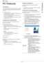 Page 38MFP Laser
- 34 -
8 - PC Features
PC Features
Introduction
The Companion Suite Pro software allows the connection 
of a personal computer with a compatible multifunction 
machine.
From the PC, you can:
• manage the multifunction machine, allowing you to set 
it up according to your needs,
• print your documents on the multifunction machine 
from your usual applications,
• scan colour, grey scale or black and white documents 
and edit them on your PC.
Configuration requirements
The minimum configuration...