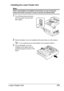 Page 219Lower Feeder Unit 209 Installing the Lower Feeder Unit
Note
Since consumables are installed in the printer, be sure to keep the 
printer level when moving it in order to prevent accidental spills.
1Turn off the printer and discon-
nect the power cord and inter-
face cables.
2Place the feeder unit to be installed at the lower level on a flat location.
If you install only one lower feeder unit, proceed to Step 6.
3Lift up the feeder unit to be 
installed at the higher level by 
holding the parts as shown...