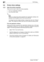 Page 1026PC Printing
6-4 bizhub 131f/190f
6.2 Printer driver settings
6.2.1 Open the printer properties
There are two ways to open the printer properties:
-From your application software
-From the printer folder
2
Note
When you change the printer properties from application software, the 
settings will be available only for the current print job.
To change the printer default settings, change them from the Printers 
folder. This change can affect every user who shares the same printer.
From the application...