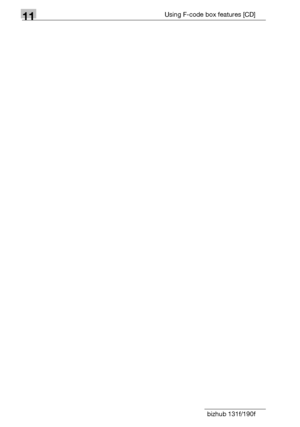 Page 15611Using F-code box features [CD]
11-4 bizhub 131f/190f
Downloaded From ManualsPrinter.com Manuals 
