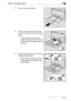 Page 301When a message appears8
bizhub 163/211 8-13
4Pull out the paper drawer.
5Remove all paper from the drawer, 
and then load the drawer with paper 
again.
– Load the paper so that it fits 
under the tabs and so that the top 
of the stack is not higher than the 
, mark.
6Slide the paper guides to fit the size 
of paper being loaded.
– Be sure that the paper guides are 
slid up against the edges of the 
loaded paper.
Downloaded From ManualsPrinter.com Manuals 