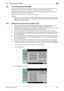 Page 28bizhub 423/363/283/2232-16
2.6 Protecting Data in the HDD2
2.6 Protecting Data in the HDD
When access to the machine by the Administrator of the machine through the Administrator Settings is au-
thenticated, the machine enables the operation for setting and changing the Encryption Key.
By setting the Encryption Key, the data saved in the HDD is encrypted, thereby protecting the data in the 
HDD. The Encryption Key entered is displayed as *.
To protect data in the HDD, be sure to set the Encryption Key....