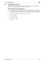 Page 48bizhub 423/363/283/2232-36
2.14 E-Mail Setting Function2
2.14 E-Mail Setting Function
When access to the machine by the Administrator of the machine through the Administrator Settings is au-
thenticated, the machine enables setting of the SMTP Server (E-Mail Server).
Setting the SMTP Server (E-Mail Server)
0For the procedure to call the Network Settings screen on the display, see steps 1 and 2 of page 2-26.
0Do not leave the machine with the setting screen of Administrator Settings left shown on the...