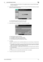 Page 51bizhub 423/363/283/2233-3
3.1 User Authentication Function3
the PKI Encrypted Document User Box. For the detailed procedure to access the PKI Encrypted 
document, see page 3-4.
2Enter the PIN code registered in the IC card from the 10-key pad. If the PIN code includes any character 
other than numerals, touch [PIN Code].
%Touch [Cancel] to go back to the screen shown in step 1.
%Go to step 4 if the PIN code consists only of numerals.
3Enter the PIN code from the keyboard or 10-key pad and touch [OK]....