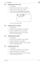 Page 123bizhub 2157-24
7.5 Fax RX setting7
7.5.4 Specifying the number of rings
1Press the Utility key.
2Use +, to select [FAX RX OPERATION], and press the OK key.
3Use +, to select [NO. of RINGS], and press the OK key.
4Enter the number of rings using the Keypad, and press the OK key.
%For the number of rings, specify a numeric value between 1 and 16.
This returns to the fax RX settings screen.
7.5.5 Configuring the print reduction
1Press the Utility key.
2Use +, to select [FAX RX OPERATION], and press the OK...