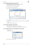 Page 153bizhub 21511-7
11.2 LSU11
11.2.14 Registering destinations in the group dial
0Register the group dial after registering the one-touch dial and speed dial.
0Up to 50 destinations can be registered in the group dial.
1Click the this-machine icon , and also click [Group].
2Double-click a target number in the displayed list.
3Select a target number to be registered with the group, and click  .
4Enter a group name.
%The character string entered in the [Name] field is displayed as a destination name on the...