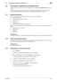 Page 21bizhub 2152-10
2.3 First required registration and setting check2
2.3 First required registration and setting check
To efficiently use functions of this machine, pre-register the time and One-Touch Dial Keys explained in this 
section.
The report printing method and other settings are configured by factory defaults; however, they can be 
changed depending on usage situations. Check those settings before operating this machine.
2.3.1 Required registration
Before using this machine for the first time, be...