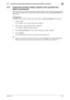 Page 50bizhub 2153-24
3.13 Collectively sending multiple originals at the specified time (Batch transmission)3
3.13 Collectively sending multiple originals at the specified time 
(Batch transmission)
The batch transmission function collectively sends multiple originals stored in the memory at the specified 
time. In advance, register the batch transmission setting (transmission time) in a One-Touch Dial Key in the 
Utility screen.
dReference
For details on how to register the batch transmission setting in a...