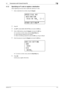 Page 57bizhub 2154-3
4.1 Transmission with F-Code (F-Code TX)4
4.1.2 Specifying an F code to register a destination
When registering one-touch dial or speed dial, specify an F code.
1Enter a destination fax number using the Keypad.
2Press ,.
3Use +, to select [SUB, SID SETTING], and press the OK key.
4Enter a SUB address using the Keypad, and press the OK key.
%To correct a numeric value, press the Clear/Stop key.
%When entering a password, go to Step 5.
%When not entering a password, press the OK key, and go...