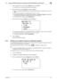 Page 59bizhub 2154-5
4.2 Using a Confidential User Box for sending and receiving (Confidential communication)4
5Enter a destination fax number using the Keypad, and press the OK key.
%For details on how to specify a destination, refer to page 3-7.
6Enter a User Box ID using the Keypad, and press the OK key.
%Specify a User Box ID (SUB) registered in the Confidential User Box of a destination with up to 20 
digits.
%The characters available for a User Box ID are only 0 to 9, *, and #.
%If you specify a...