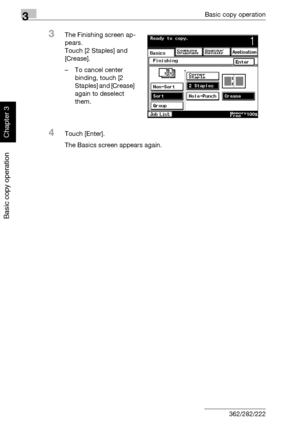 Page 1753Basic copy operation
3-60 362/282/222
Basic copy operation
Chapter 3
3The Finishing screen ap-
pears.
Touch [2 Staples] and 
[Crease].
– To cancel center 
binding, touch [2 
Staples] and [Crease] 
again to deselect 
them.
4Touch [Enter].
The Basics screen appears again.
Downloaded From ManualsPrinter.com Manuals 