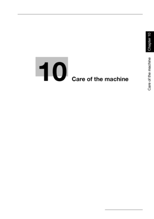 Page 33410
Care of the machine
Chapter 10
Care of the machine
Downloaded From ManualsPrinter.com Manuals 