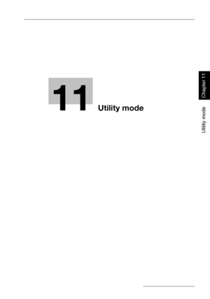 Page 34211
Utility mode
Chapter 11
Utility mode
Downloaded From ManualsPrinter.com Manuals 