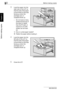 Page 1072Before making copies
2-58 362/282/222
Before making copies
Chapter 2
3Load the paper into the 
right side of the LCT so 
that the side of the paper 
to be printed on (the side 
facing up when the 
package was un-
wrapped) faces up.
– Do not load so many 
sheets that the top of 
the stack is higher 
than the , mark. A 
maximum of 2,500 
sheets can be load-
ed.
?How is curled paper loaded?
%Flatten the paper before loading it.
4Load the paper into the 
left side of the LCT so 
that the side of the paper...