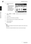 Page 2858Application functions
8-14 362/282/222
Application functions
Chapter 8
3Specify the area to be 
erased.
– Touch the button for 
erasing the left side, 
the top, or a sur-
rounding frame.
– To cancel the “Edge/
Frame Erase” func-
tion, touch [OFF].
4Touch   and   to specify the width of the area to be 
erased.
5Touch [Enter].
6Specify any other desired copy settings.
7Using the keypad, type in the desired number of copies.
8Press the [Start] key.
Copying begins.
2
Note 
If the frame is selected, the same...