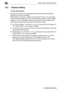 Page 65616Utility 
16-34 bizhub 500/420/360 (Phase 3)
16.2 1 System Setting
1 Power Save Setting
Specify the interval of time to elapse before the machine automatically 
operates Low Power and Sleep.
Select either Low Power or Sleep as Power Save function to be activated 
when the [Power Save] key on the control panel is pressed, and also select 
whether or not to immediately return to the power saving condition after 
receiving a fax transmission during the Power Save mode.
0Low Power setting: 1 to 240 min. in...