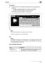 Page 785Appendix17
bizhub 500/420/360 (Phase 3) 17-5To type text
%Touch the button for the desired character from the keyboard that 
appeared.
– To type in uppercase letters or symbols, touch [Shift].
– Numbers can also be typed in with the keypad.
The entered characters appear in the text box.
2
Note 
To cancel changes to the settings, touch [Cancel].
To clear all entered text, press [C] (clear).
!
Detail 
To change a character in the entered text, touch [  ] and [  ] to move 
the cursor to the character to be...