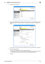 Page 84bizhub 423/363/283/2232-69
2.15 S/MIME Communication Setting Function2
4Select [E-mail] and click [OK].
5Click to select the [Registration of Certification Information] check box, and through [Browse], set the 
certificate information. If certificate information is to be deleted, select [Deletion of Certification Infor-
mation].
%Set 1024 bits or more for the key length of the RSA public key for the certificate of each destination.
6Make the necessary settings.
%A number that already exists cannot be...