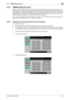 Page 85bizhub 423/363/283/2232-70
2.16 SNMP Setting Function2
2.16 SNMP Setting Function
When access to the machine by the Administrator of the machine through the Administrator Settings is au-
thenticated, the machine enables changing of the SNMP v3 Write User Password (auth-password, priv-pass-
word) required for accessing the MIB object over the network using the SNMP from the PC. In PageScope 
Web Connection, import/export of the Device Setting is enabled, allowing the setting for Security Level of 
SNMP v3...