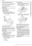 Page 18- 18 -
bizhub 43
3 -  Getting to know the machine
Inserting original documents
The instructions for inserting original documents are the 
same for copies, faxes or scanned documents.
Using the flatbed scanner
Accepted formats
The format of documents for scanning should respect the 
following conditions:
• Maximum length: 299 mm.
• Maximum width: 219 mm.
Inserting the document
1Open the cover of the flatbed scanner.
2Place your document with the side to be copied 
face down on the window respecting the...