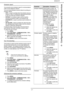 Page 27bizhub 43
- 27 -
4 -  Configuring the machine and the services
Emission report
You can print out an emission report for communications 
made via the telephone network.
You can choose between several criteria for printing out 
emission reports:
•WITH : a report is printed when the emission was suc-
cessful or when it is definitively abandoned (but there 
is only one report per emission request);
•WITHOUT: no emission report, but the machine 
records all emissions made in its emissions log;
•SYSTEMATIC: a...