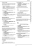 Page 29bizhub 43
- 29 -
4 -  Configuring the machine and the services
Printing of images
This parameter is used to define the print format of image 
files (JPEG) inserted as attachments in received emails.
The print formats are as follows:
 
To specify the print format of photos received:
1Press MENU.
2Select SETTINGS > COMMUNICATION > FAX > 
RECEPTION > PRINT.
3Press IMAGE SIZE.
4Select the required option. Press OK to confirm the 
new setting.
5Press MENU to return to the home screen.
Selecting the paper...