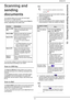 Page 61bizhub 43
- 61 -
10 -  Scanning and sending documents
Scanning and 
sending 
documents
You machine allows you to scan and send paper 
documents in a single operation.
The scan and send function includes several Scan to 
actions, depending on the media used:
 
You can also configure numerous settings to scan and 
send documents according to your needs.
Scan to USB Key
The Scan to USB Key function allows you to scan a 
document and save it on a USB key connected to the 
machine.
For the detailed procedure,...