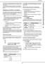 Page 67bizhub 43
- 67 -
10 -  Scanning and sending documents
The document is scanned and saved. It will be sent to the 
fax server for archiving during the next connection to the 
local network.
You can monitor document emissions via the emission 
queue (see the section Monitoring document emissions 
[67]).
Stopping an emission in progress 
It is possible to stop an emission in progress whatever the 
emission type, but it will differ depending on whether the 
emission is to one or several recipients.
• For an...