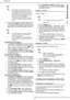 Page 70- 70 -
bizhub 43
11 -  Address book3If you want to force a fax emission speed for the 
contact, press SPEED. Select the required emis-
sion speed from the available values (expressed in 
bits/second) in the list and press OK to confirm.
Associating an email address
1Press MAIL/FTP/SMB ADR.. Enter the email ad-
dress of your correspondent using the virtual key-
board. In the event of an error, use the   key to 
delete a character. Press OK to confirm.
2Press DOCUMENT FORMAT. Select the format 
for...